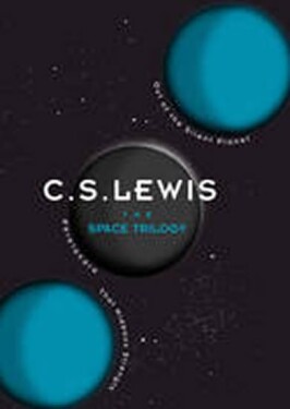 Space Trilogy - Clive Staples Lewis