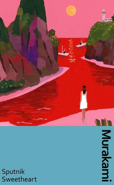 Sputnik Sweetheart: a deluxe gift edition of Murakami´s masterful tale of unrequited love - Haruki Murakami