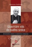 Uzavírám vás do svého srdce Stanislava Vodičková