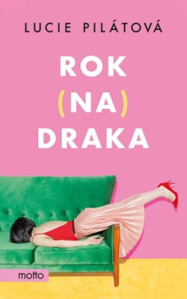 Rok na draka - Lucie Pilátová - e-kniha