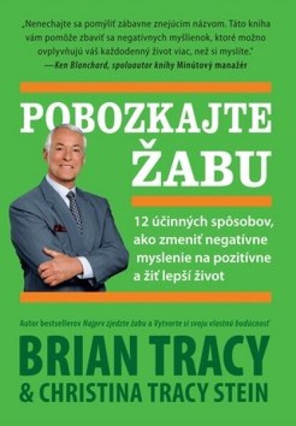 Pobozkajte žabu - Brian Tracy; Kristina Tracy