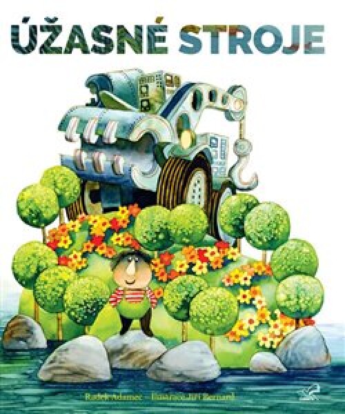 Úžasné stroje - Radek Adamec