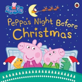 Peppa Pig: Peppa´s Night Before Christmas - kolektiv autorů