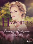Haworth's - Frances Hodgsonová-Burnettová - e-kniha