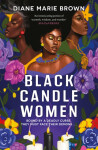 Black Candle Women Diane Marie Brown