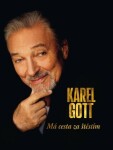 Má cesta za štěstím Karel Gott