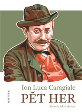 Pět her Ion Luca Caragiale