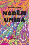 Naděje umírá