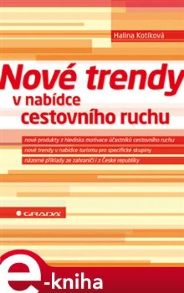 Nové trendy v nabídce cestovního ruchu - Halina Kotíková e-kniha