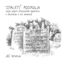 Staletí pospolu Jiří Ryvola