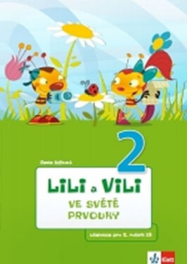 Lili Vili Ve světě prvouky Pavla Žižková