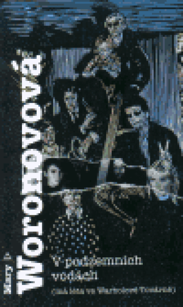 V podzemních vodách (má léta ve Warholově Továrně) (poškozená) - Mary Woronovová