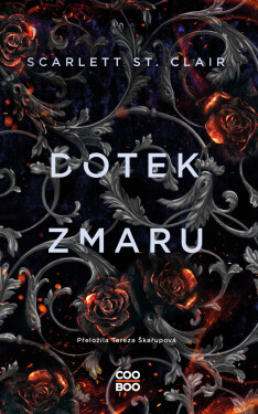 Dotek zmaru - Scarlett St. Clair
