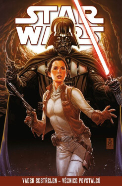Star Wars - Vader sestřelen - Věznice povstalců - kolektiv autorů