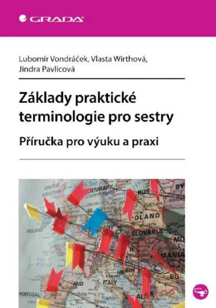 Základy praktické terminologie pro sestry - Lubomír Vondráček, Vlasta Wirthová, Jindra Pavlicová