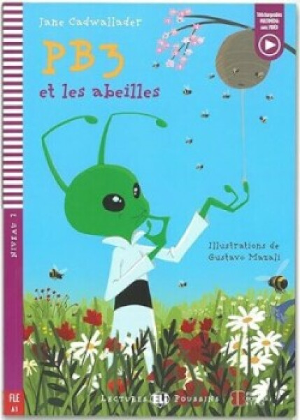 Lectures ELi Puossins Niveau 2 (A1): PB3 et les abeilles + Downloadable Multimedia 2023 - Cadwallader Jane