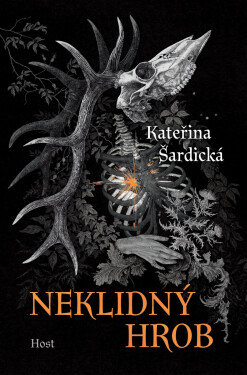 Neklidný hrob - Kateřina Šardická