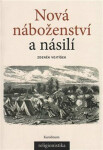 Nová náboženství a násilí - Zdeněk Vojtíšek