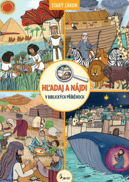 Hľadaj a nájdi v biblických príbehoch - Peter S. Milan