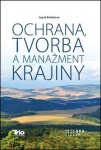 Ochrana, tvorba manažment krajiny