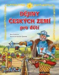 Dějiny českých zemí pro děti Jana Eislerová