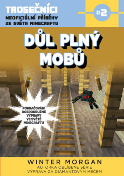 Důl plný mobů - Winter Morgan - e-kniha