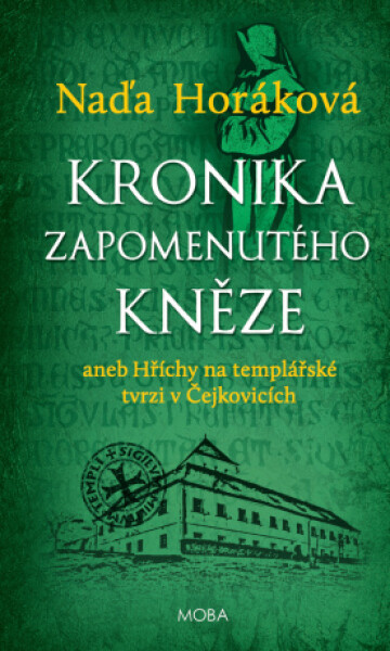 Kronika zapomenutého kněze - Naďa Horáková - e-kniha