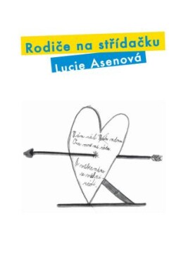 Rodiče na střídačku - Lucie Asenová - e-kniha