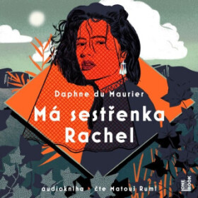 Má sestřenka Rachel - Daphne du Maurier - audiokniha