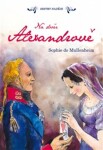 Na dvoře Alexandrově Sophie de Mullenheim