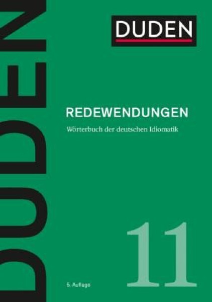 Duden Band 11 - Redewendungen (5. Auflage)