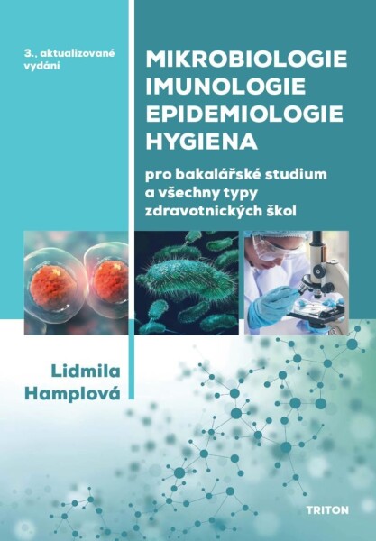 Mikrobiologie, imunologie, epidemiologie, hygiena,