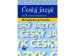 Český jazyk pro ročník SOŠ Metodická příručka