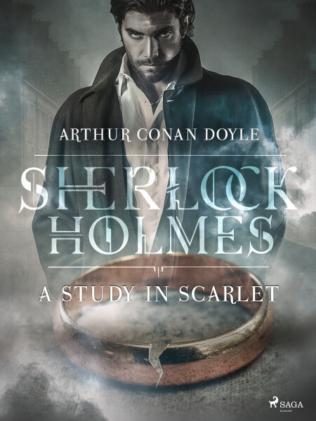 A Study in Scarlet - Sir Arthur Conan Doyle