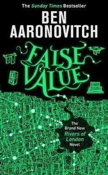 False Value - Ben Aaronovitch