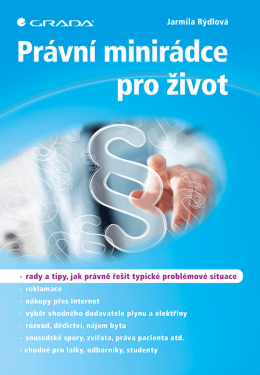 Právní minirádce pro život - Jarmila Rýdlová