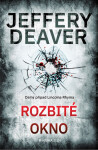 Rozbité okno, 4. vydání - Jeffery Deaver