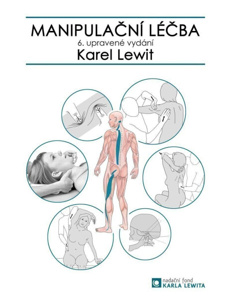 Manipulační léčba (poškozené) - Karel Lewit