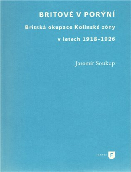 Britové Porýní Jaromír Soukup