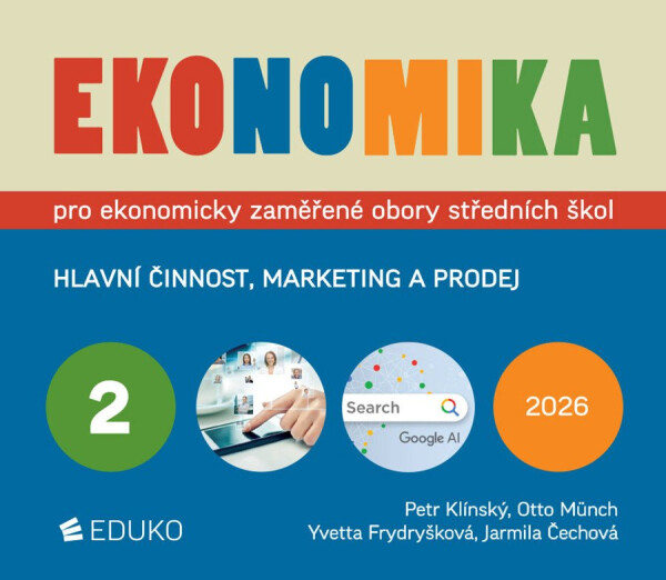 Ekonomika 2 pro ekonomicky zaměřené obory SŠ - Petr Klínský