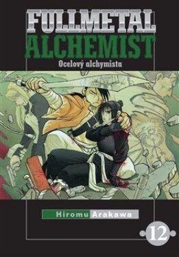 Fullmetal Alchemist Ocelový alchymista 12 Hiromu Arakawa
