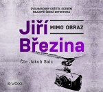 Mimo obraz (audiokniha) - Jiří Březina