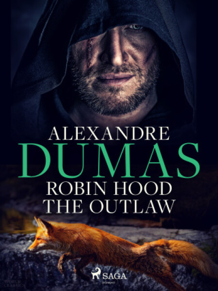 Robin Hood the Outlaw - Alexandre Dumas - e-kniha