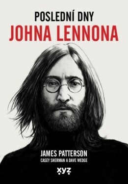 Poslední dny Johna Lennona - James Patterson - e-kniha