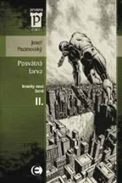 Posvátná larva - Josef Pecinovský - e-kniha