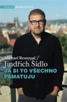 Já si to všechno pamatuju Jindřich Šídlo