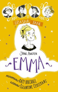 Úžasná Jane: Emma (slovensky) - Katy Birchall