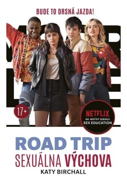 Sexuálna výchova: Road trip (e-kniha) - Katy Birchall