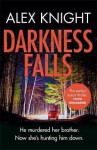 Darkness Falls Alex Knight