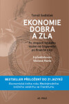 Ekonomie dobra a zla - Tomáš Sedláček - e-kniha